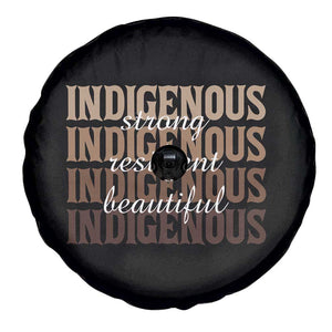 Proud Native American Indigenous Strong Resilient Beautiful Spare Tire Cover TS11 Print Your Wear
