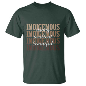 Proud Native American Indigenous Strong Resilient Beautiful T Shirt TS11 Dark Forest Green Print Your Wear