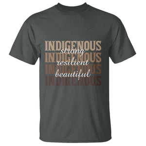 Proud Native American Indigenous Strong Resilient Beautiful T Shirt TS11 Dark Heather Print Your Wear