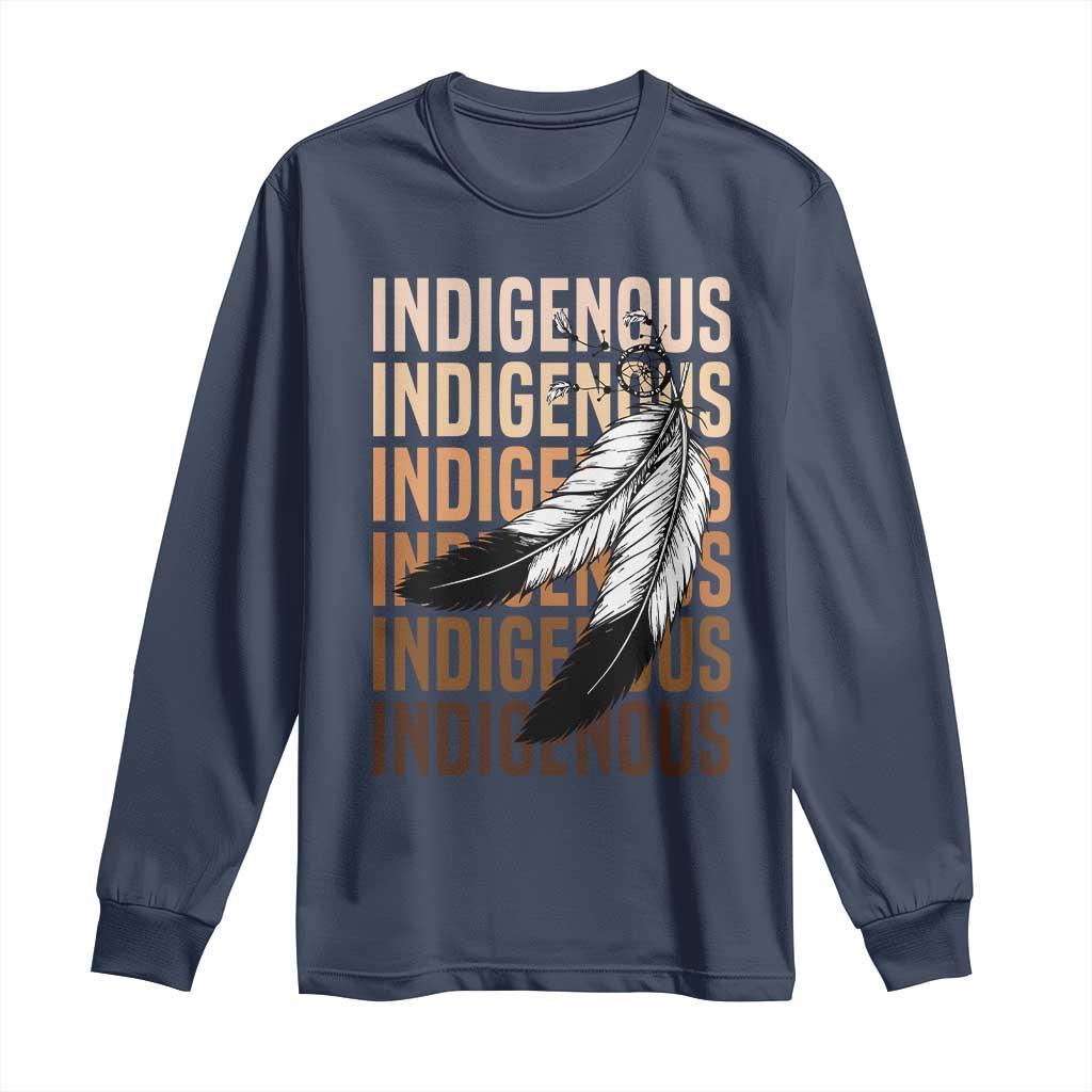 Indigenous Pride Long Sleeve Shirt Native American Heritage Feathers Dreamcatcher TS11 Navy Print Your Wear