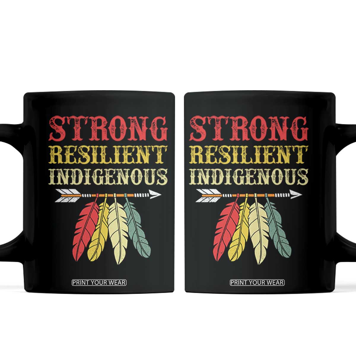 Native American Strong Resilient Indigenous Coffee Mug Retro Vintage Feathers TS11 Black Print Your Wear