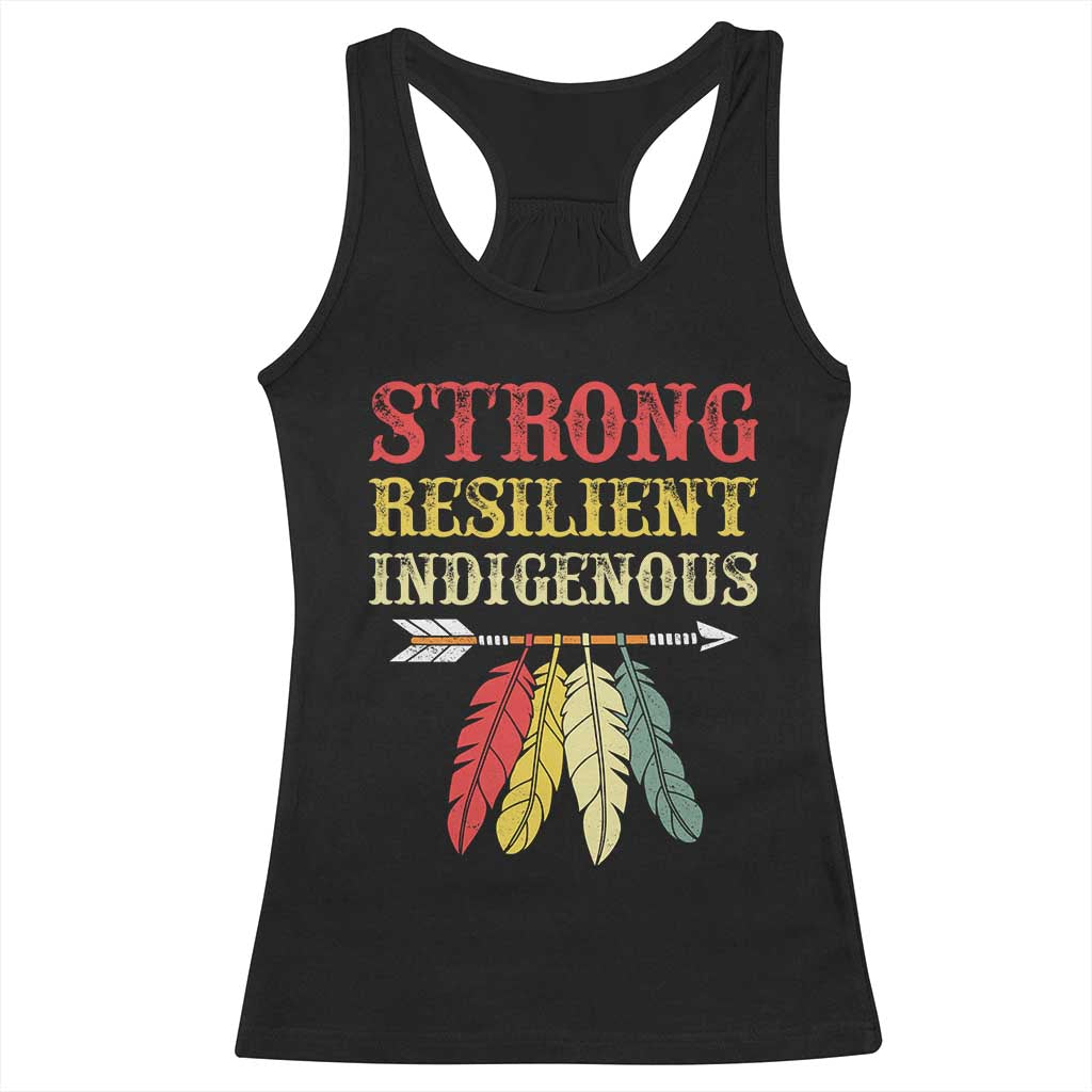 Native American Strong Resilient Indigenous Racerback Tank Top Retro Vintage Feathers TS11 Black Print Your Wear