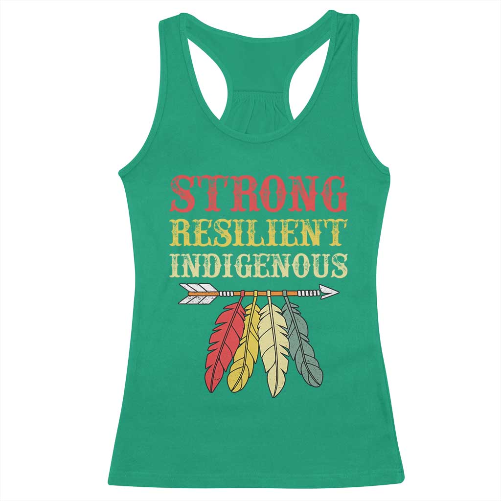 Native American Strong Resilient Indigenous Racerback Tank Top Retro Vintage Feathers TS11 Irish Green Print Your Wear