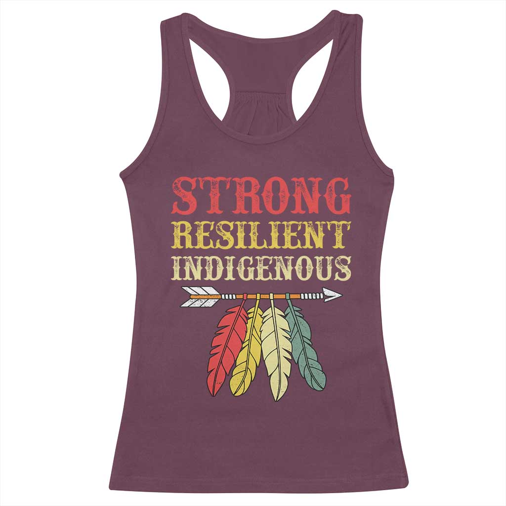 Native American Strong Resilient Indigenous Racerback Tank Top Retro Vintage Feathers TS11 Maroon Print Your Wear