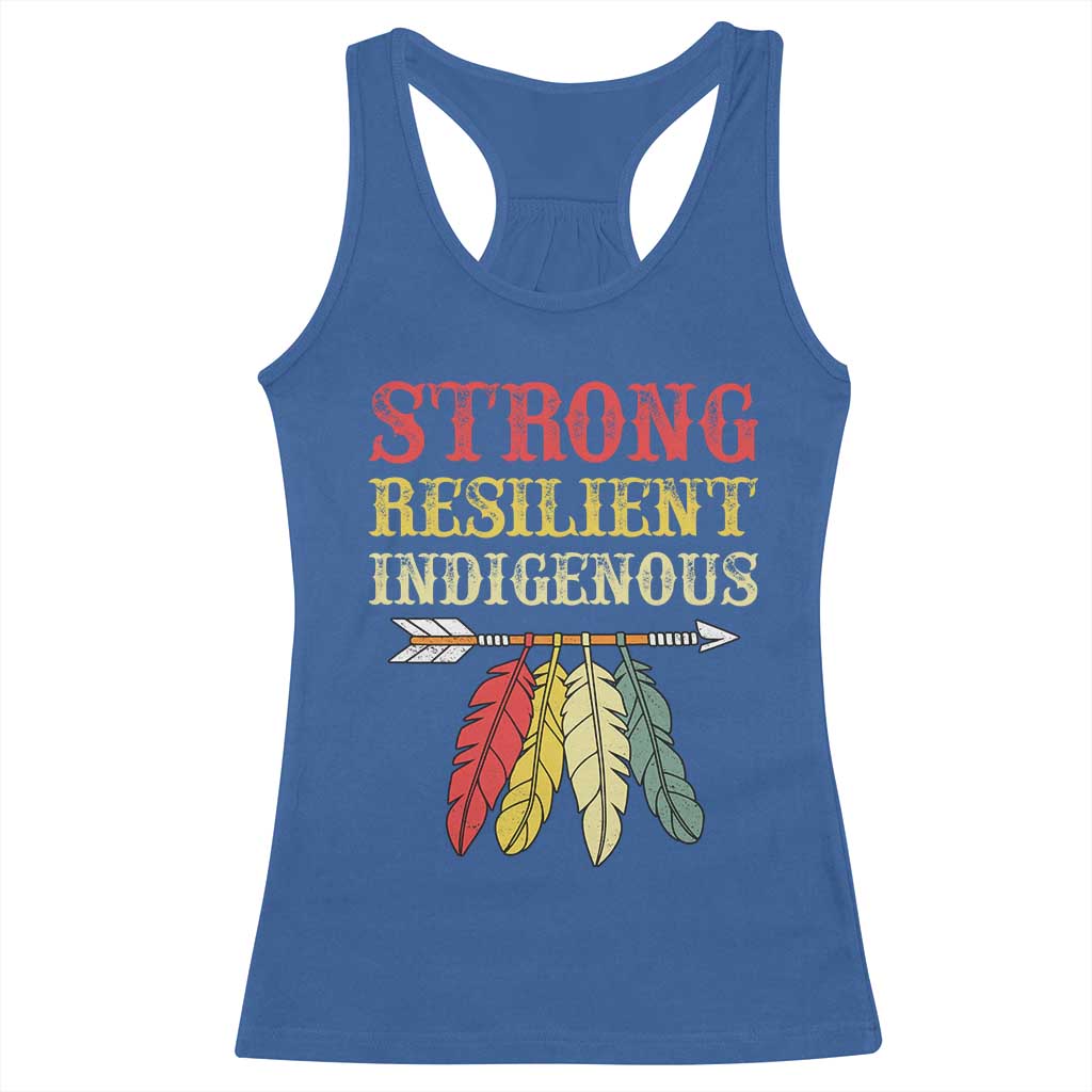 Native American Strong Resilient Indigenous Racerback Tank Top Retro Vintage Feathers TS11 Royal Blue Print Your Wear