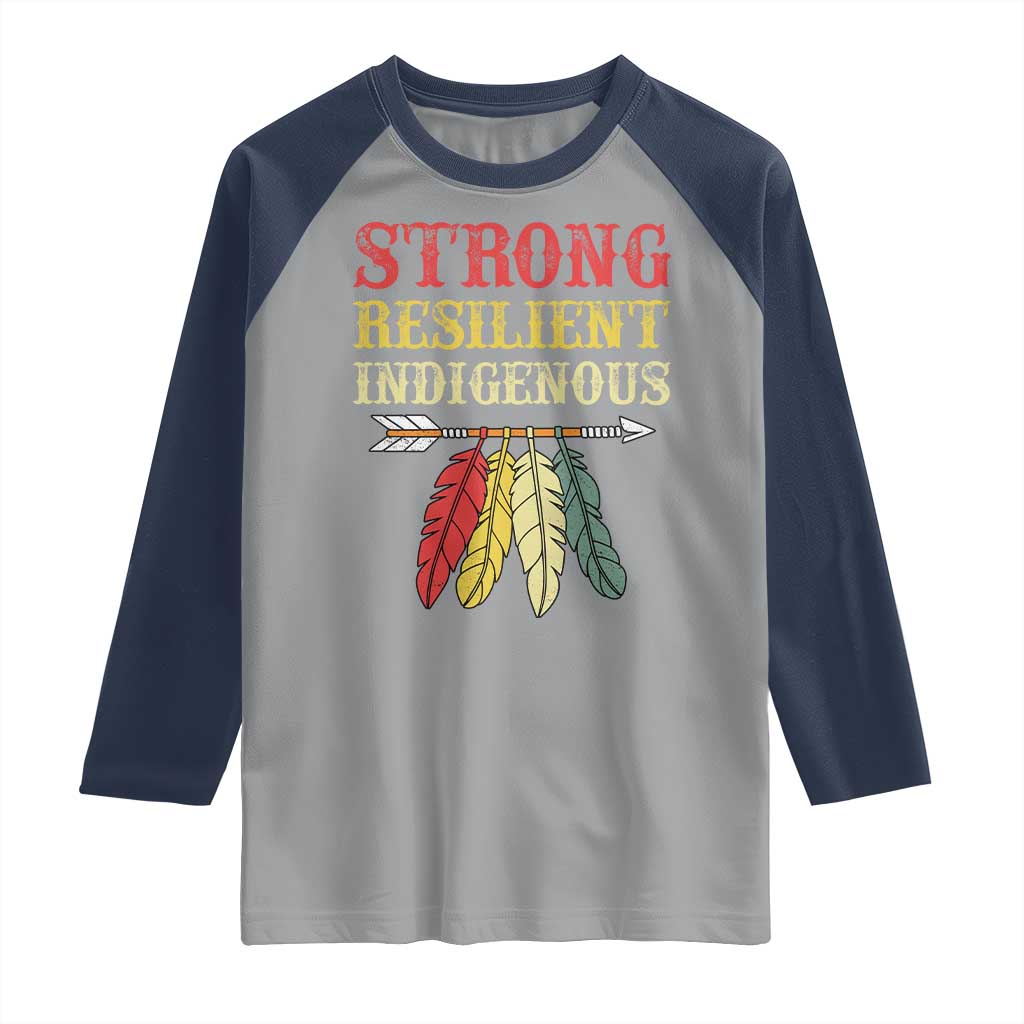 Native American Strong Resilient Indigenous Raglan Shirt Retro Vintage Feathers TS11 Sport Gray Navy Print Your Wear