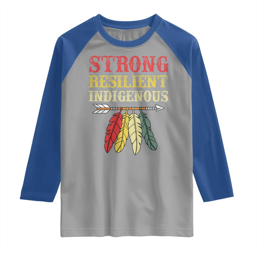 Native American Strong Resilient Indigenous Raglan Shirt Retro Vintage Feathers TS11 Sport Gray Royal Print Your Wear