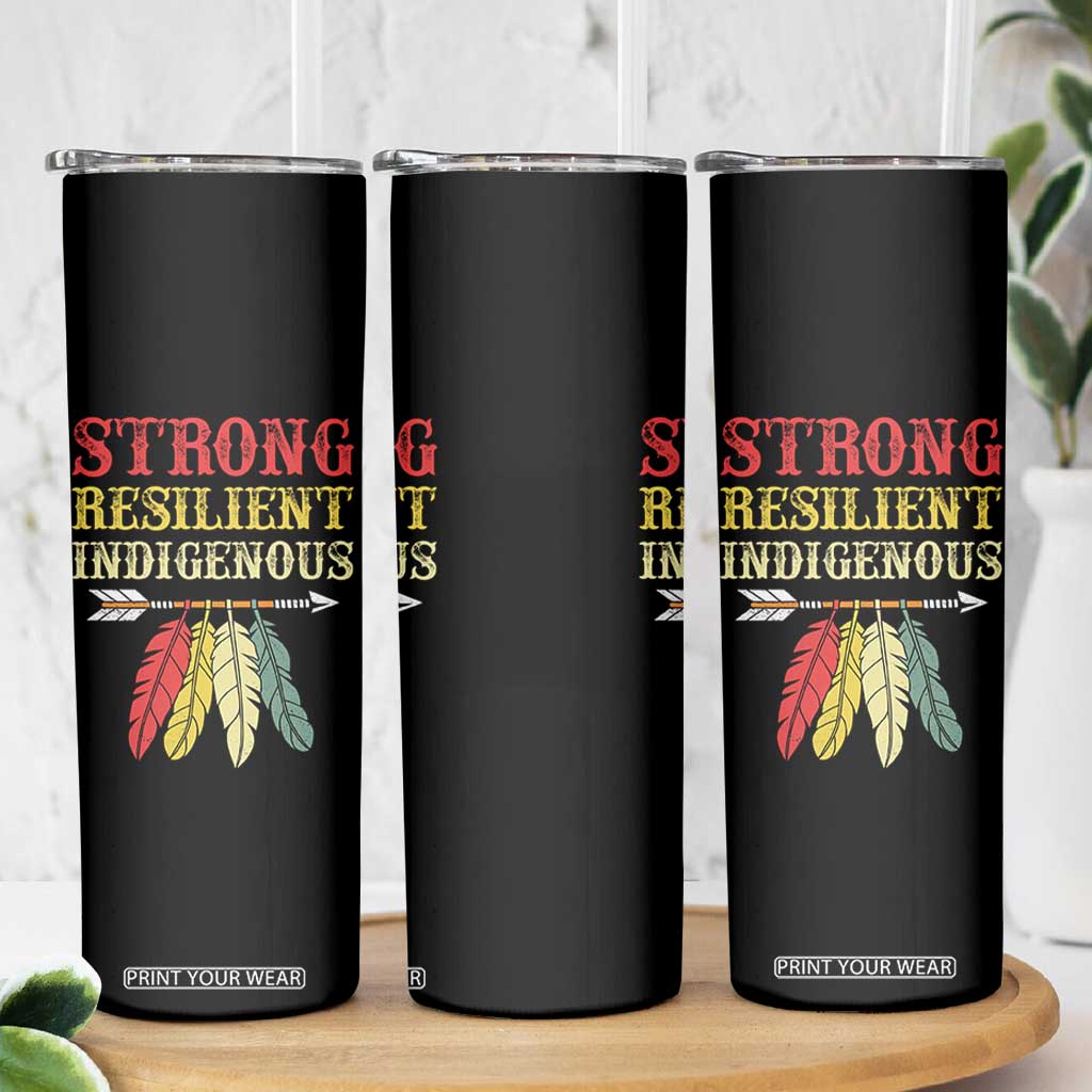 Native American Strong Resilient Indigenous Skinny Tumbler Retro Vintage Feathers TS11 Print Your Wear