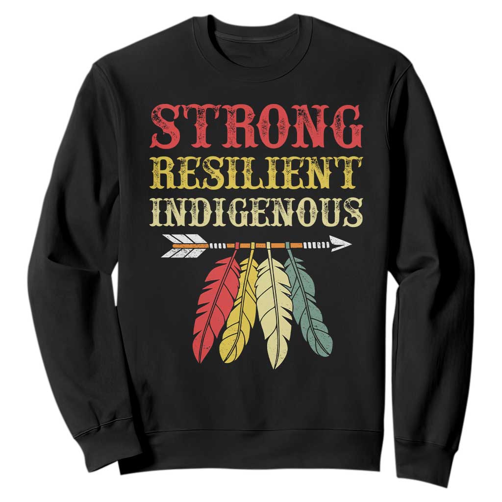 Native American Strong Resilient Indigenous Sweatshirt Retro Vintage Feathers TS11 Black Print Your Wear