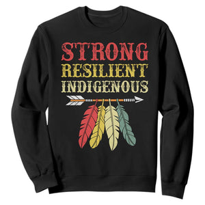 Native American Strong Resilient Indigenous Sweatshirt Retro Vintage Feathers TS11 Black Print Your Wear