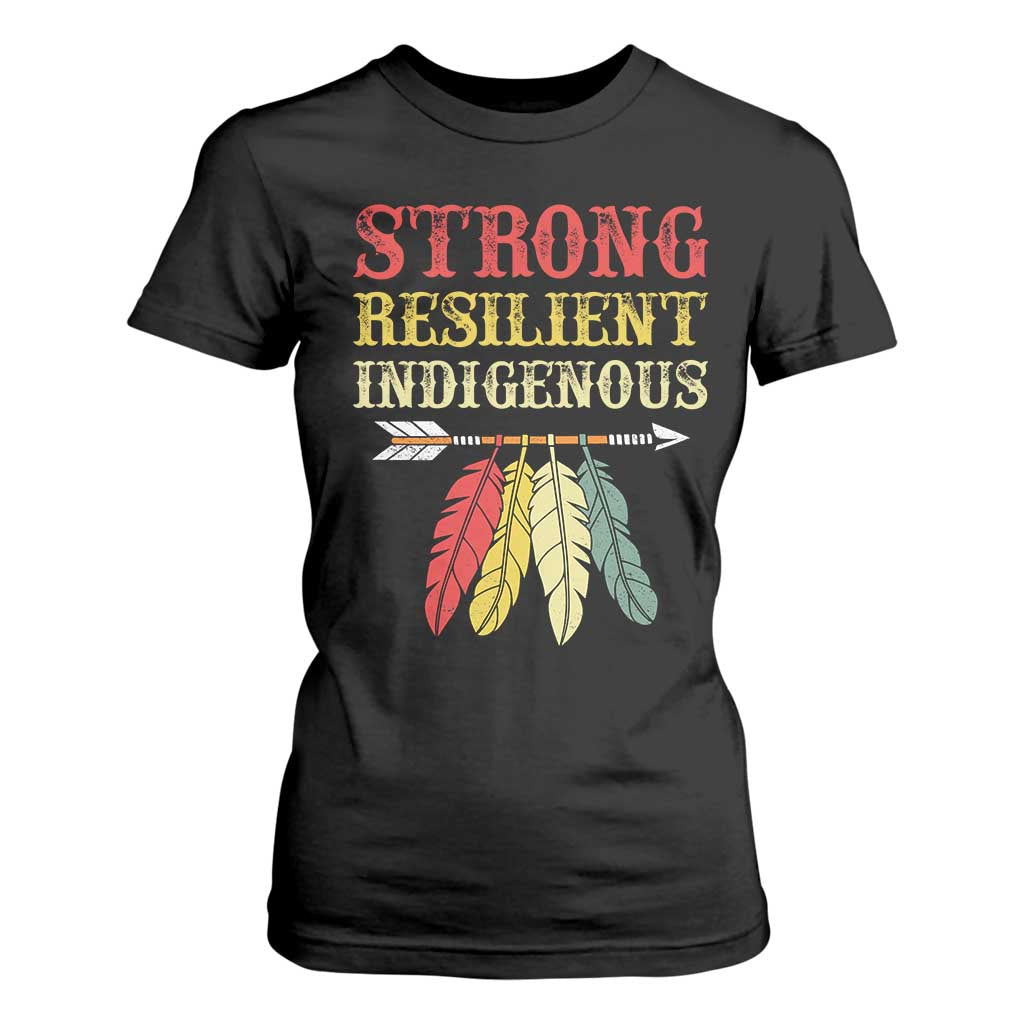 Native American Strong Resilient Indigenous T Shirt For Women Retro Vintage Feathers TS11 Black Print Your Wear