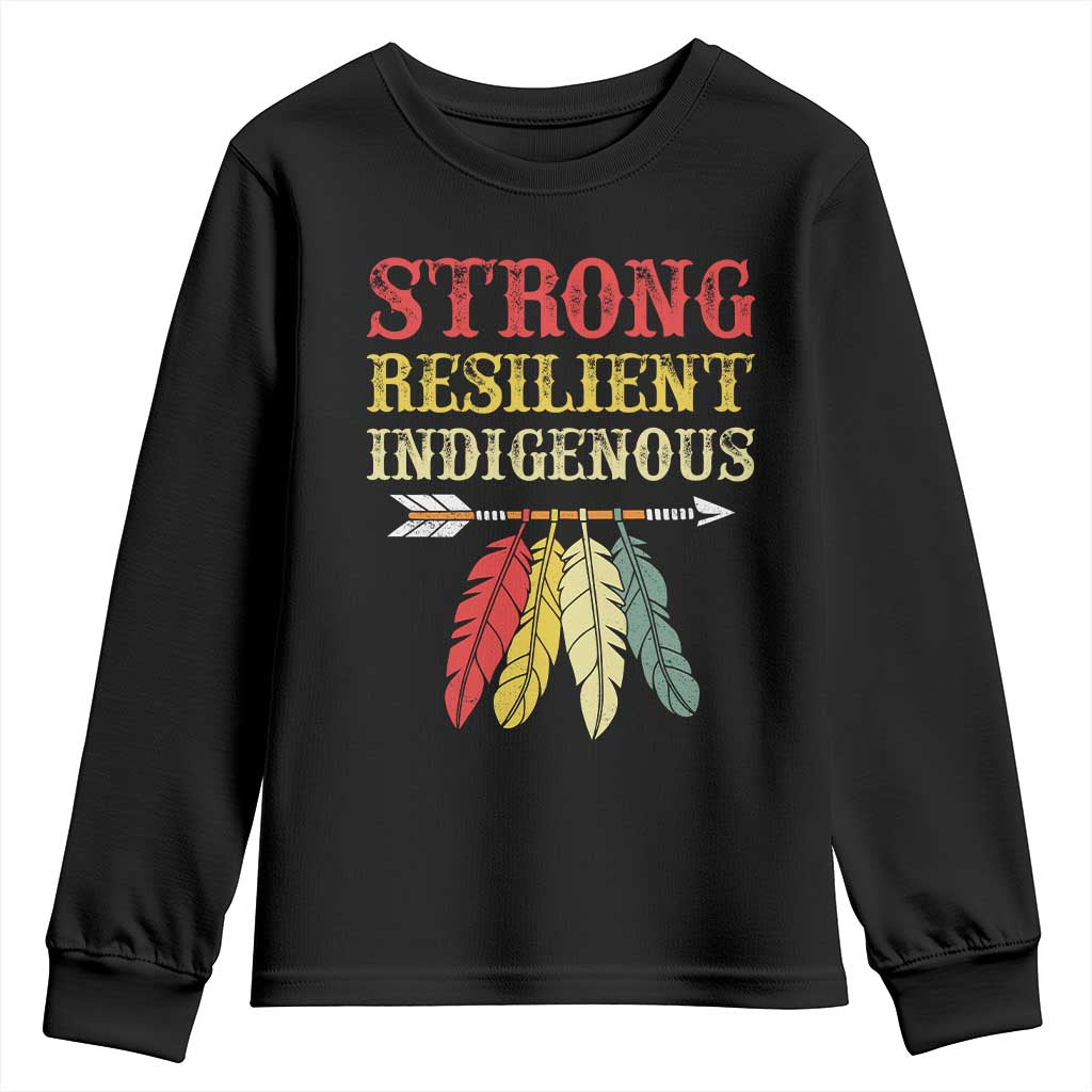 Native American Strong Resilient Indigenous Youth Sweatshirt Retro Vintage Feathers TS11 Black Print Your Wear