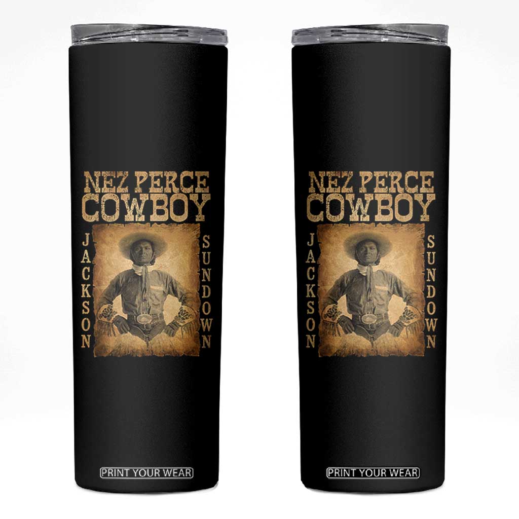 Nez Perce Cowboy Jackson Sundown Skinny Tumbler Native American Cowboy Western Country TS11 Black Print Your Wear
