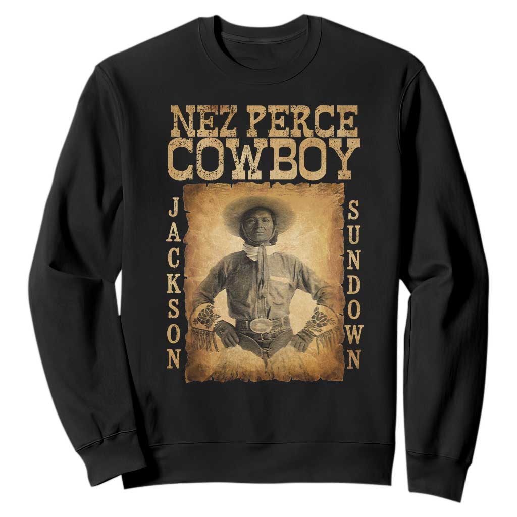 Nez Perce Cowboy Jackson Sundown Sweatshirt Native American Cowboy Western Country TS11 Black Print Your Wear