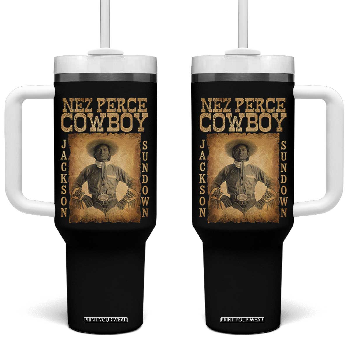 Nez Perce Cowboy Jackson Sundown Tumbler With Handle Native American Cowboy Western Country TS11 One Size: 40 oz Black Print Your Wear