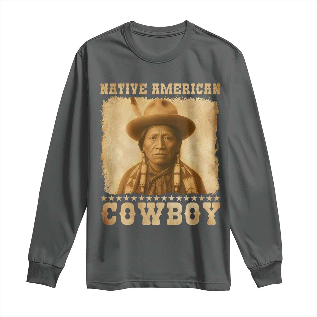 Native American Cowboy Long Sleeve Shirt Vintage Western Country Portrait TS11 Dark Heather Print Your Wear