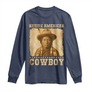 Native American Cowboy Long Sleeve Shirt Vintage Western Country Portrait TS11 Navy Print Your Wear