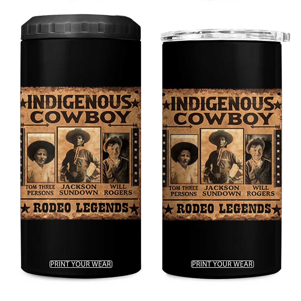 Native American Cowboy Rodeo Legends 4 in 1 Can Cooler Tumbler Vintage Western Country Cowboy TS11 One Size: 16 oz Black Print Your Wear