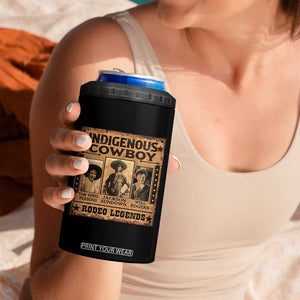 Native American Cowboy Rodeo Legends 4 in 1 Can Cooler Tumbler Vintage Western Country Cowboy TS11 Print Your Wear