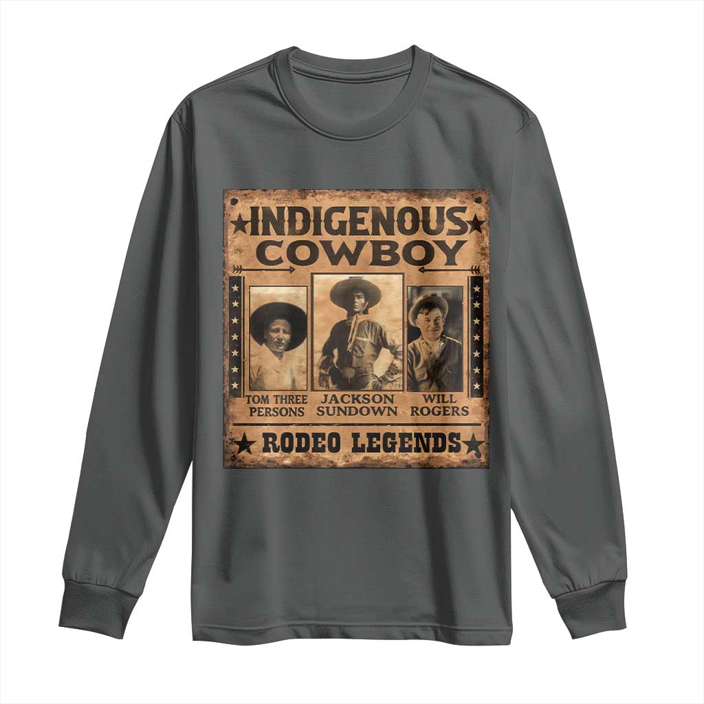 Native American Cowboy Rodeo Legends Long Sleeve Shirt Vintage Western Country Cowboy TS11 Dark Heather Print Your Wear