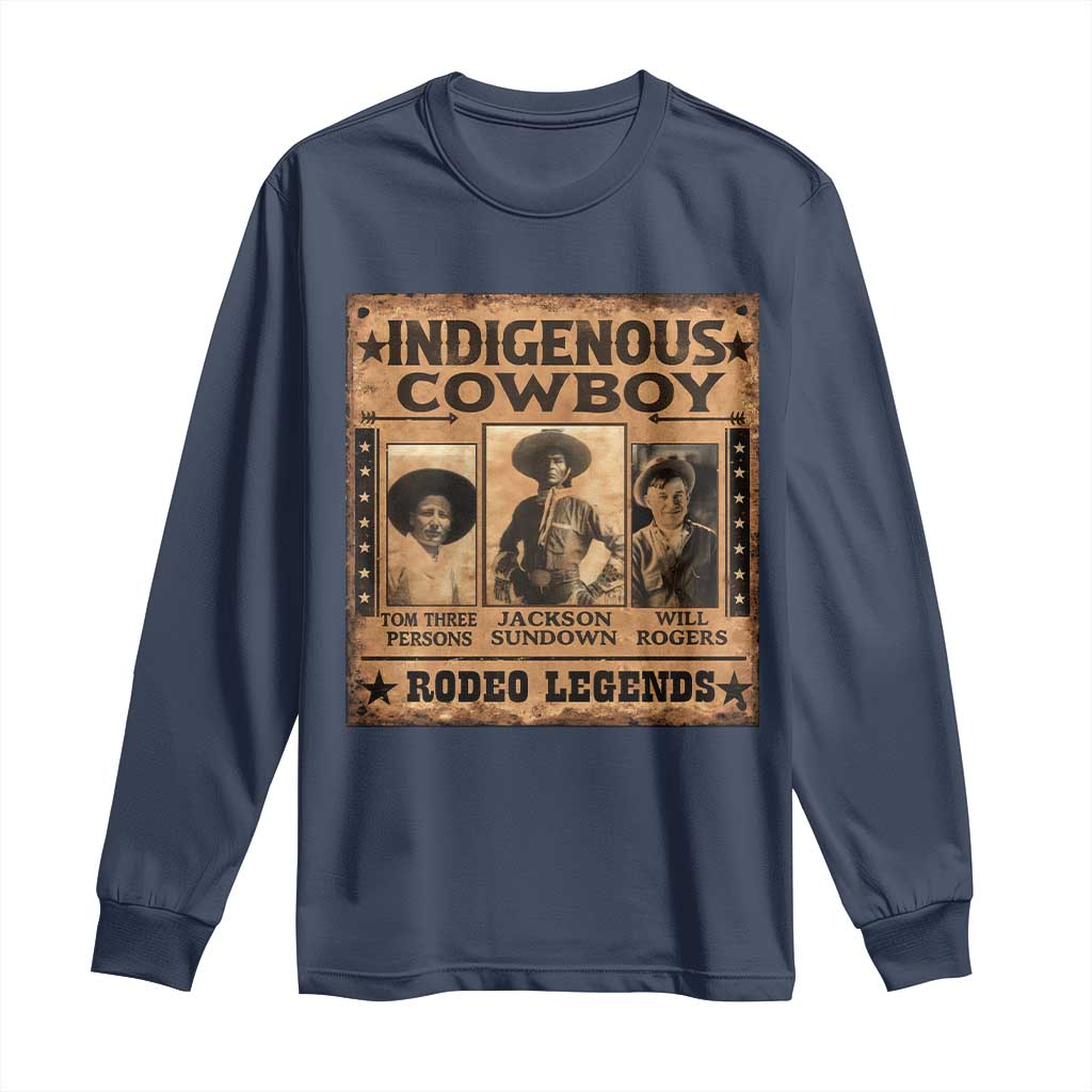 Native American Cowboy Rodeo Legends Long Sleeve Shirt Vintage Western Country Cowboy TS11 Navy Print Your Wear