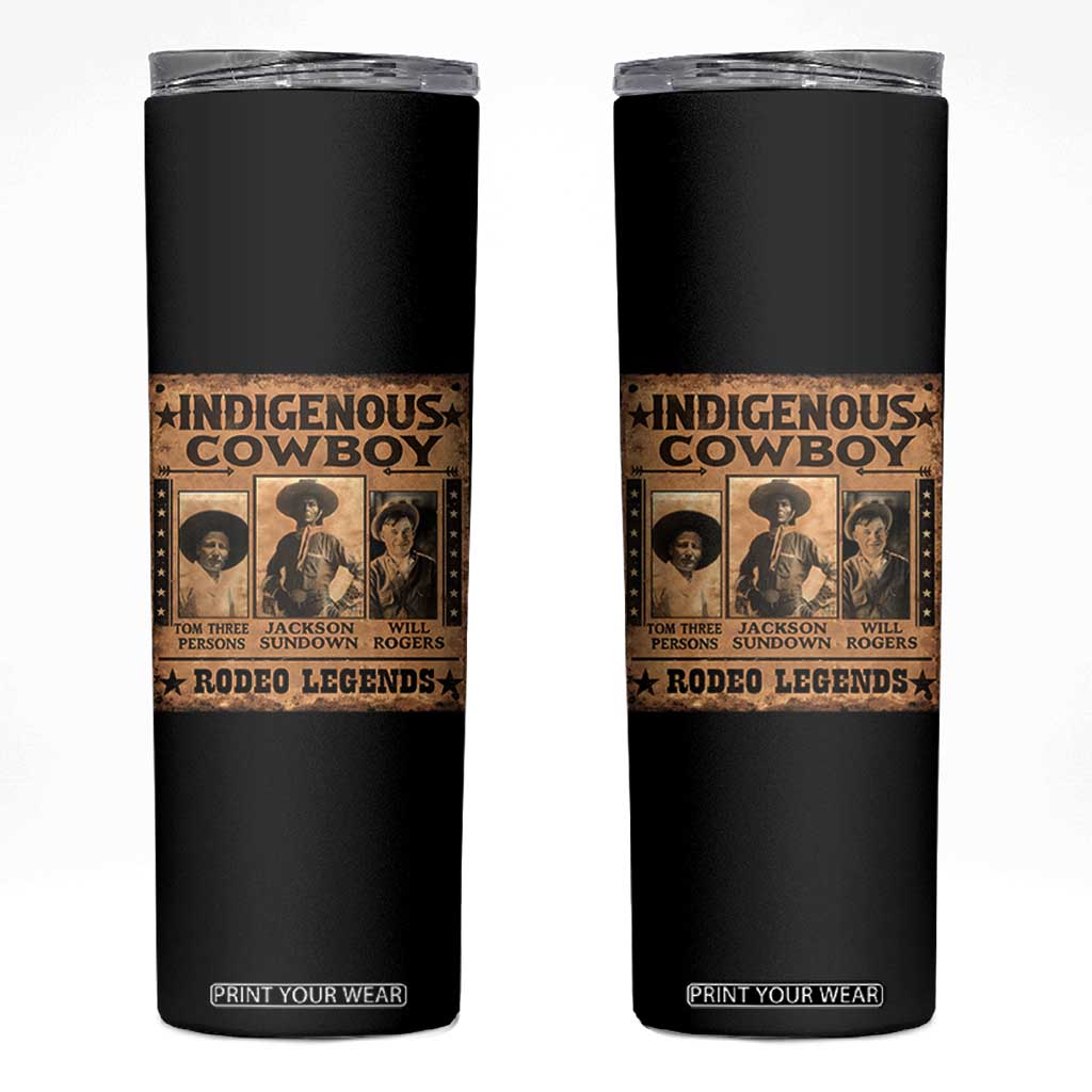 Native American Cowboy Rodeo Legends Skinny Tumbler Vintage Western Country Cowboy TS11 Black Print Your Wear
