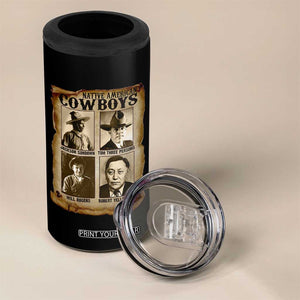 Native American Cowboy Legends 4 in 1 Can Cooler Tumbler Vintage Western Rodeo TS11 Print Your Wear