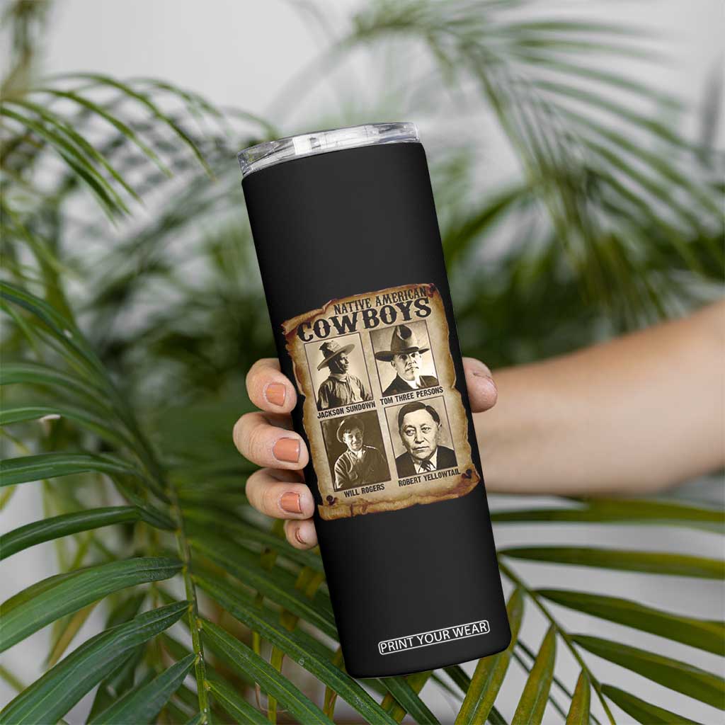 Native American Cowboy Legends Skinny Tumbler Vintage Western Rodeo TS11 Print Your Wear