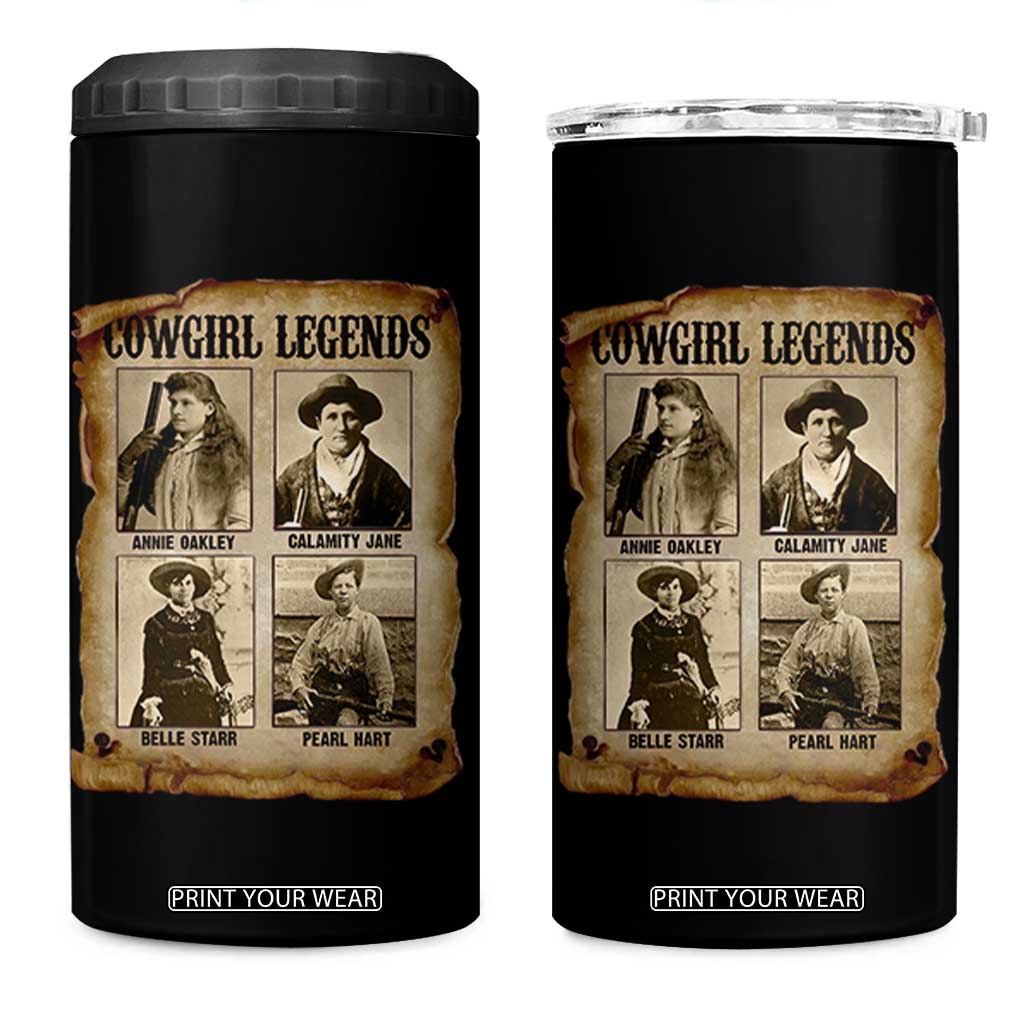 Cowgirl Legends 4 in 1 Can Cooler Tumbler Vintage Legendary American Old West TS11 One Size: 16 oz Black Print Your Wear
