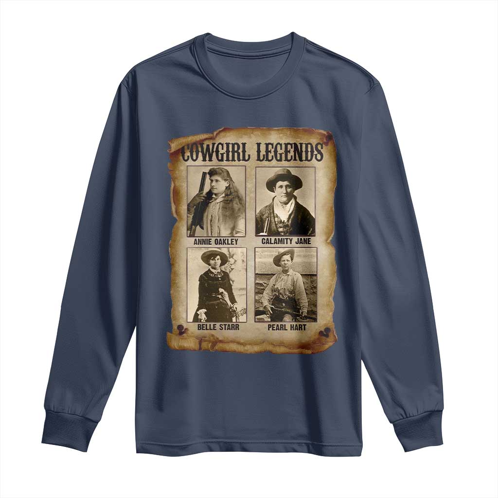 Cowgirl Legends Long Sleeve Shirt Vintage Legendary American Old West TS11 Navy Print Your Wear