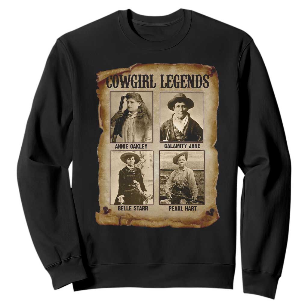 Cowgirl Legends Sweatshirt Vintage Legendary American Old West TS11 Black Print Your Wear