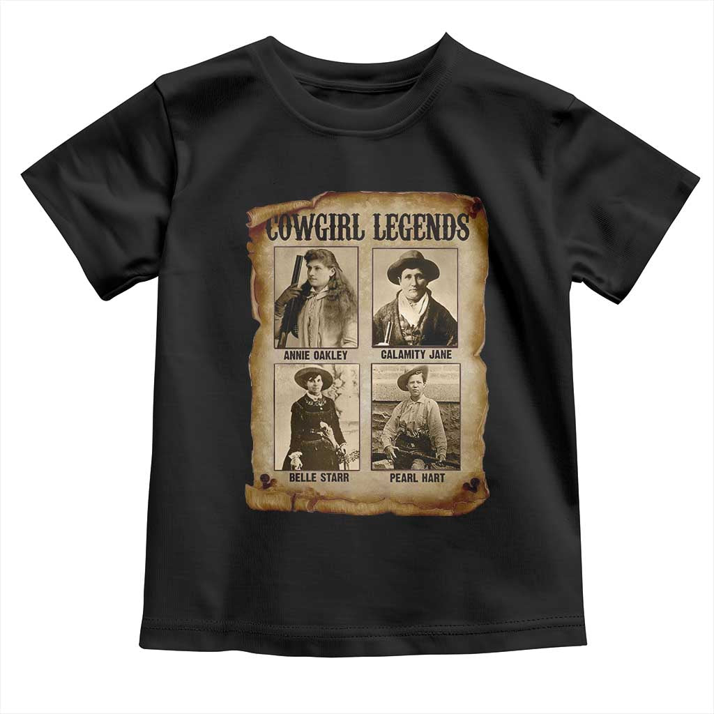 Cowgirl Legends Toddler T Shirt Vintage Legendary American Old West TS11 Black Print Your Wear