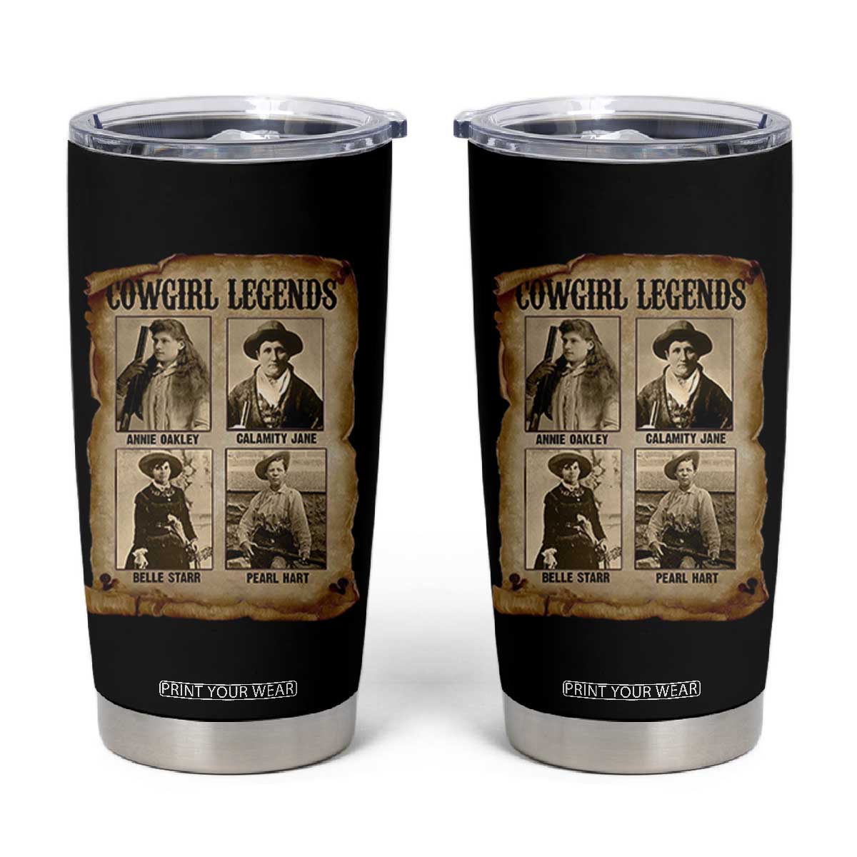 Cowgirl Legends Tumbler Cup Vintage Legendary American Old West TS11 Black Print Your Wear