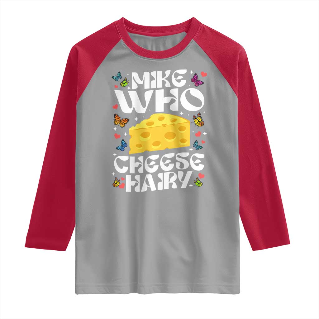 Funny Mike Who Cheese Hairy Raglan Shirt Inappropriate Adult Humor TS11 Sport Gray Red Print Your Wear