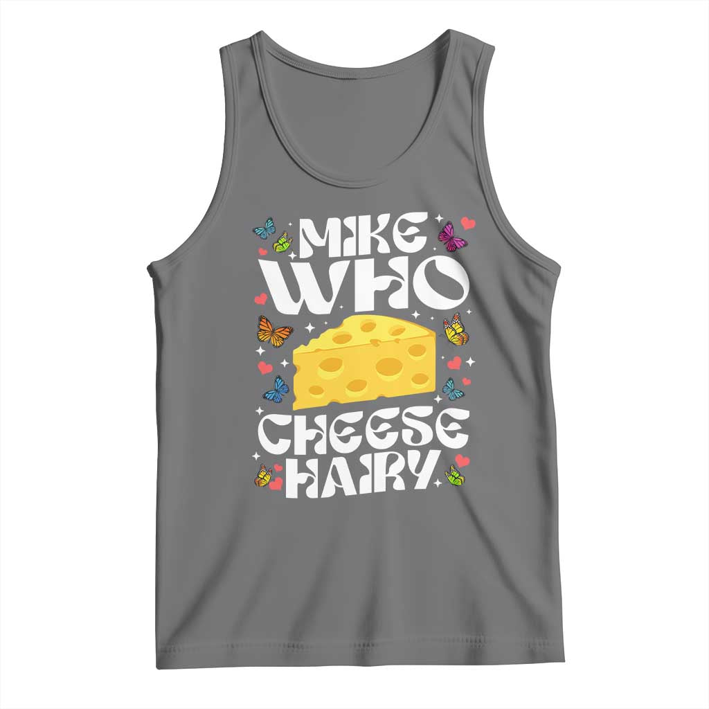 Funny Mike Who Cheese Hairy Tank Top Inappropriate Adult Humor TS11 Black Heather Print Your Wear