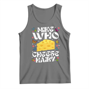 Funny Mike Who Cheese Hairy Tank Top Inappropriate Adult Humor TS11 Black Heather Print Your Wear