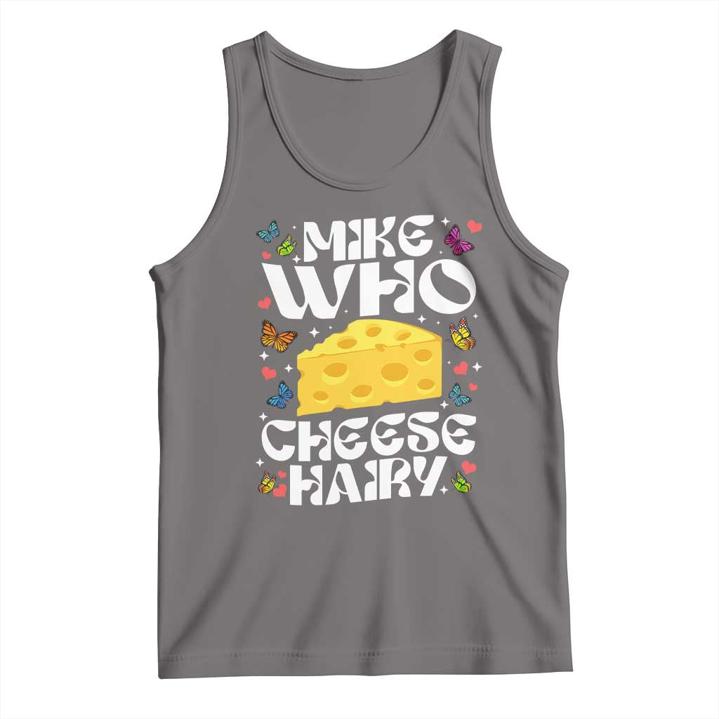 Funny Mike Who Cheese Hairy Tank Top Inappropriate Adult Humor TS11 Deep Heather Print Your Wear