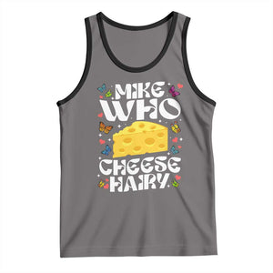 Funny Mike Who Cheese Hairy Tank Top Inappropriate Adult Humor TS11 Deep Heather Black Print Your Wear