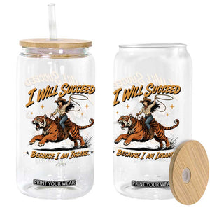 I Will Succeed Because I Am Insane Funny Cowgirl Riding Tiger Glass Can TS11 Print Your Wear