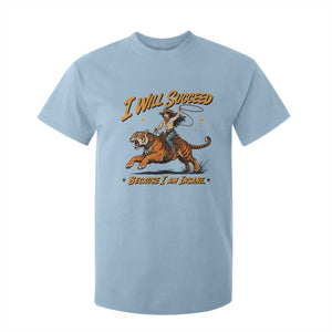 I Will Succeed Because I Am Insane Funny Cowgirl Riding Tiger T Shirt For Kid TS11 Light Blue Print Your Wear