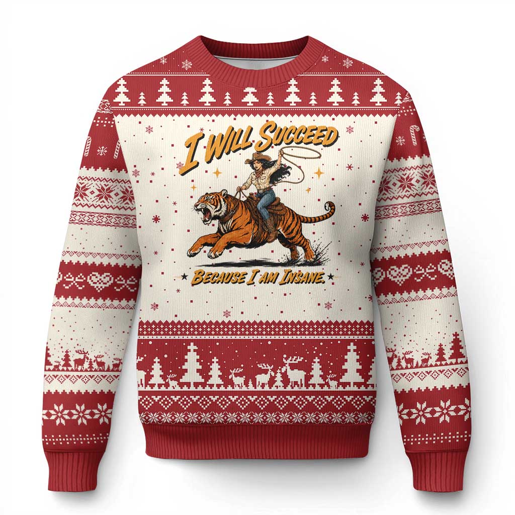 I Will Succeed Because I Am Insane Funny Cowgirl Riding Tiger Ugly Christmas Sweater TS11 Beige Red Print Your Wear