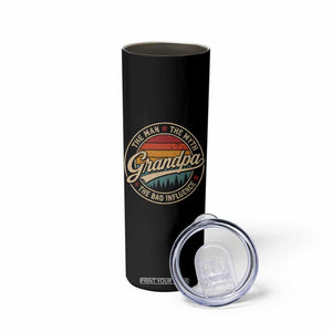 Grandpa The Man The Myth The Bad Influence Skinny Tumbler Retro Forest Father's Day