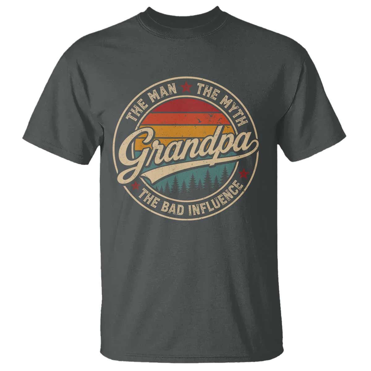 Grandpa The Man The Myth The Bad Influence T Shirt Retro Forest Father's Day
