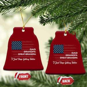 Dad Grandpa Great Grandpa I Just Keep Getting Better Ceramic Ornament Vintage American Flag Father's Day