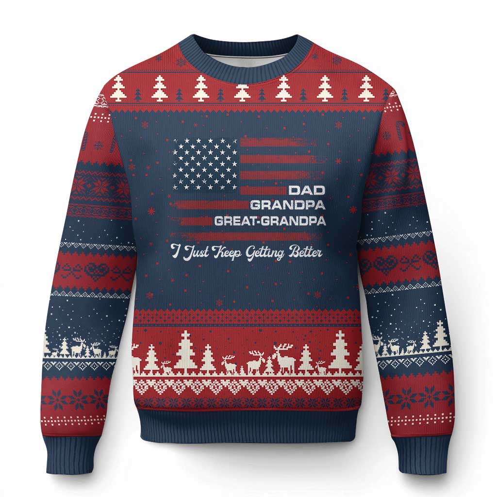Dad Grandpa Great Grandpa I Just Keep Getting Better Ugly Christmas Sweater Vintage American Flag Father's Day TS11 Navy Red Print Your Wear