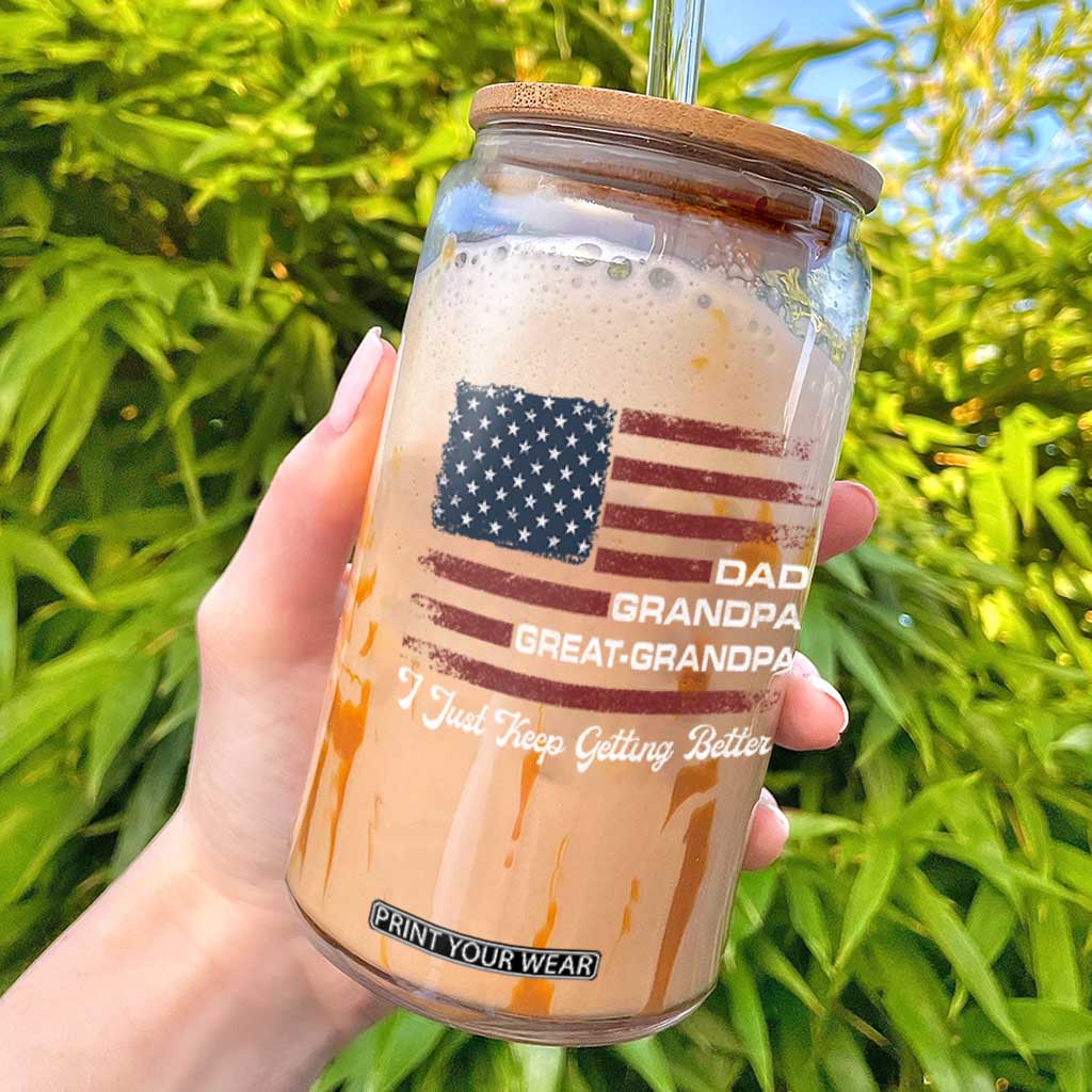 Dad Grandpa Great Grandpa I Just Keep Getting Better Glass Can Vintage American Flag Father's Day