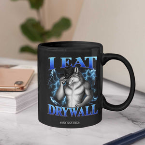 I Eat Drywall Funny Alpha Wolf Coffee Mug Stupid Brainrot Meme Edging Werewolf Boootleg Graphic