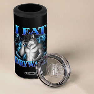 I Eat Drywall Funny Alpha Wolf 4 in 1 Can Cooler Tumbler Stupid Brainrot Meme Edging Werewolf Boootleg Graphic