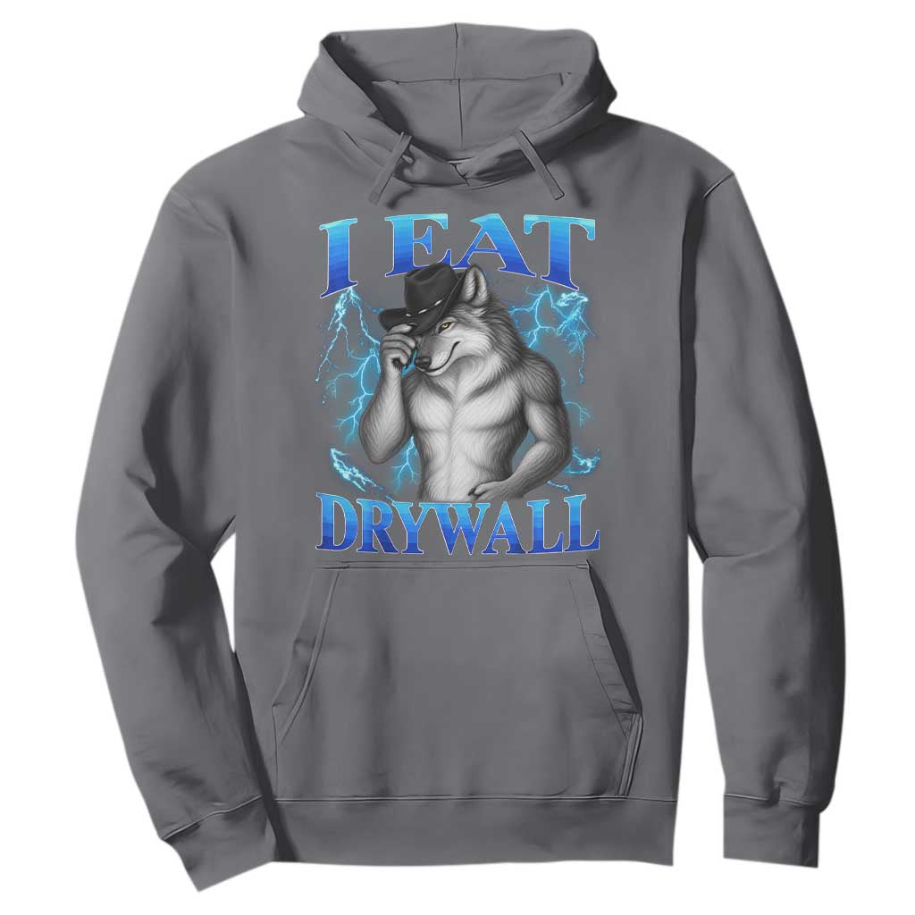 I Eat Drywall Funny Alpha Wolf Hoodie Stupid Brainrot Meme Edging Werewolf Boootleg Graphic
