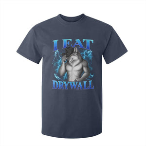 I Eat Drywall Funny Alpha Wolf T Shirt For Kid Stupid Brainrot Meme Edging Werewolf Boootleg Graphic